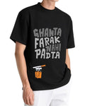 Ghanta Farak Nahi Padta Tee