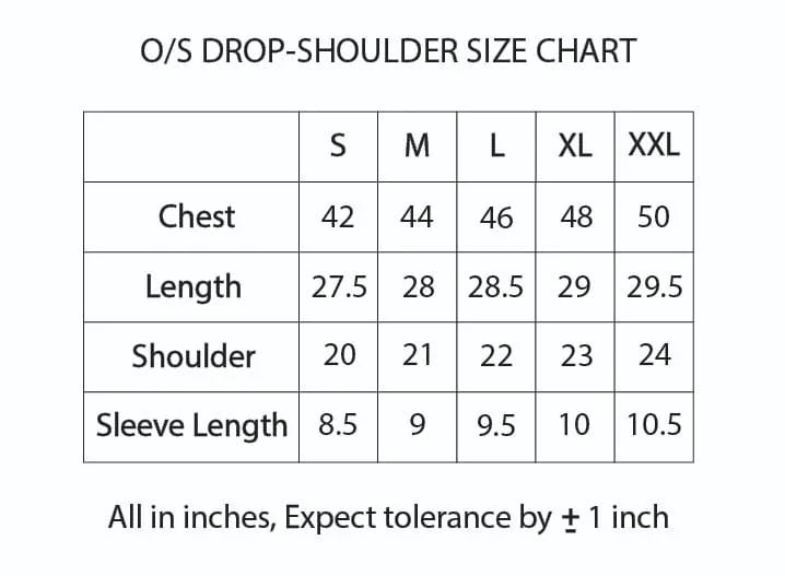 Oversized drop-shoulder t shirt size chart with chest, length, shoulder, and sleeve measurements for sizes S to XXL.